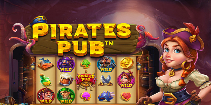 Bermain Dengan Strategi Yang Efektif di Slot Pirates Pub