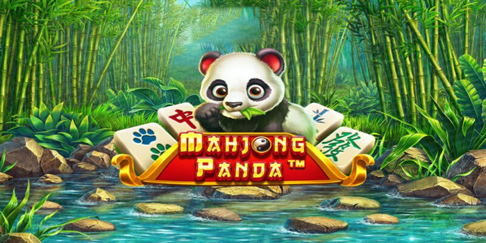 Tips Jackpot Besar Bermain Slot Mahjong Panda Dengan Cerdas